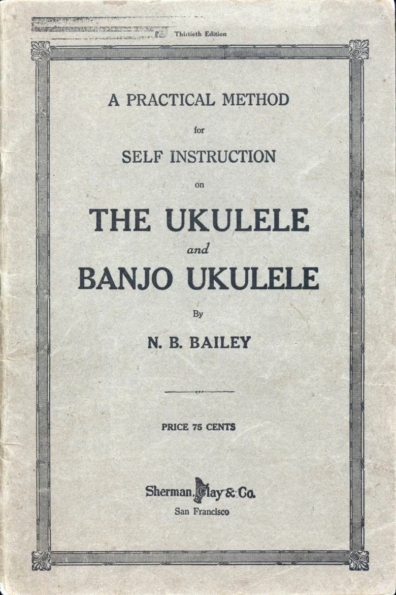 A Practical Method for Self Instruction on The Ukulele and Banjo Ukulele