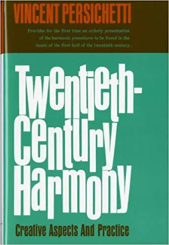 Book: Twentieth-Century Harmony: Creative Aspects and Practice