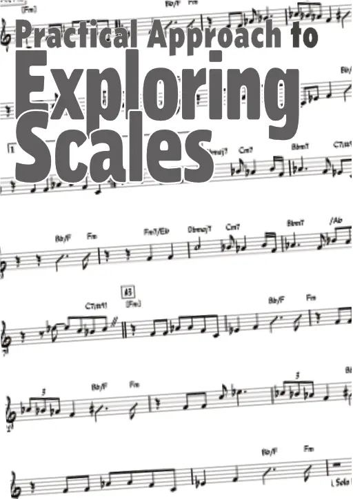 A Practical Approach to Exploring Scales