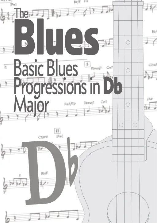 Basic Blues Progressions in Db Major
